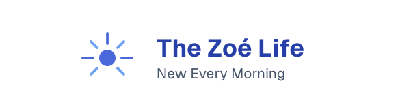 The Zoé Life - New Every Morning